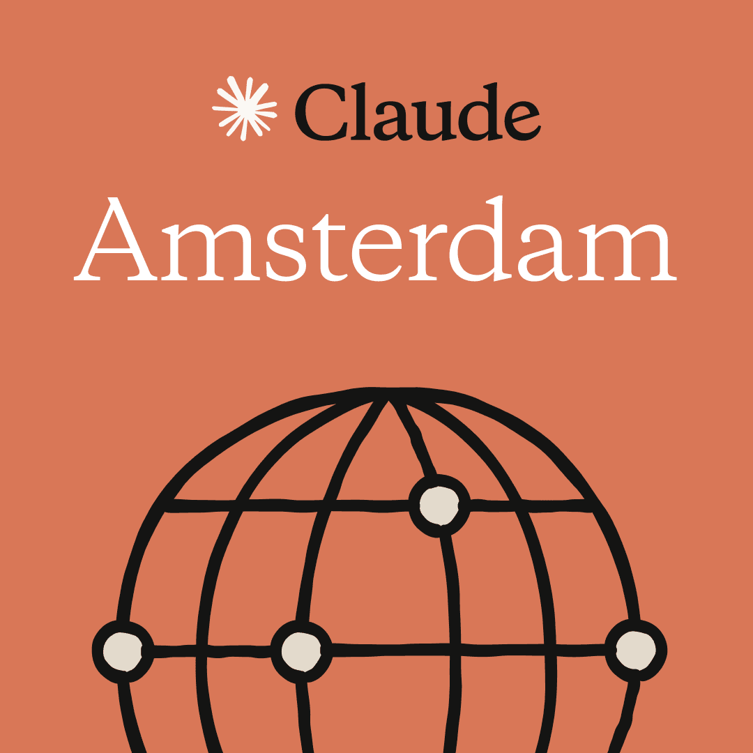 Amsterdam | Claude for Developers, Founders, Product Managers, and Operators