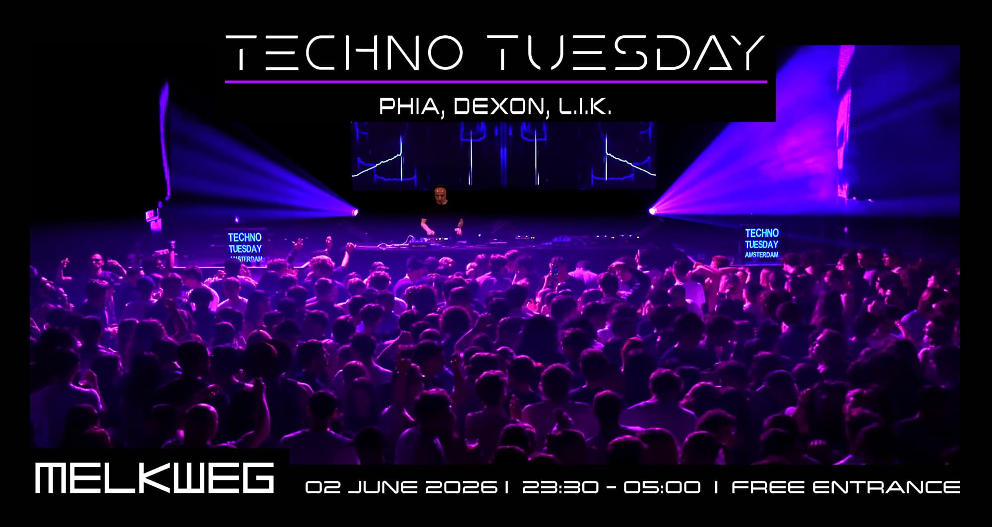 Techno Tuesday Amsterdam, Phia, Dexon, L.I.K