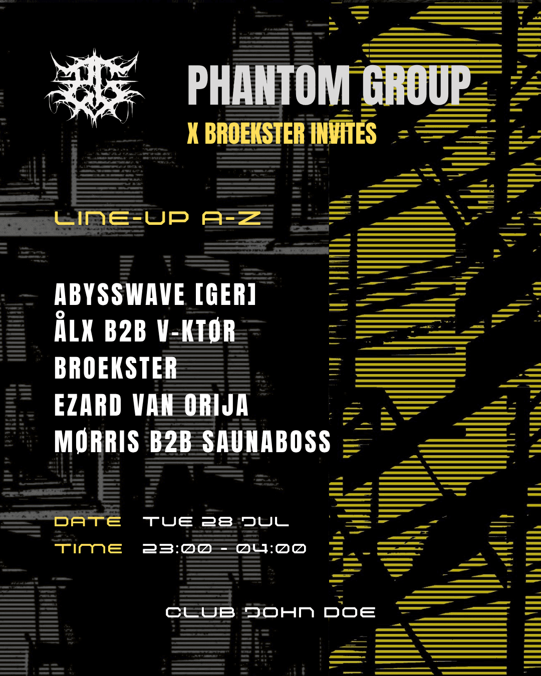 [PHANTOM GROUP] KLUBNACHT w BROEKSTER / ABYSSWAVE [GER] / ÅLX b2b V-KTØR