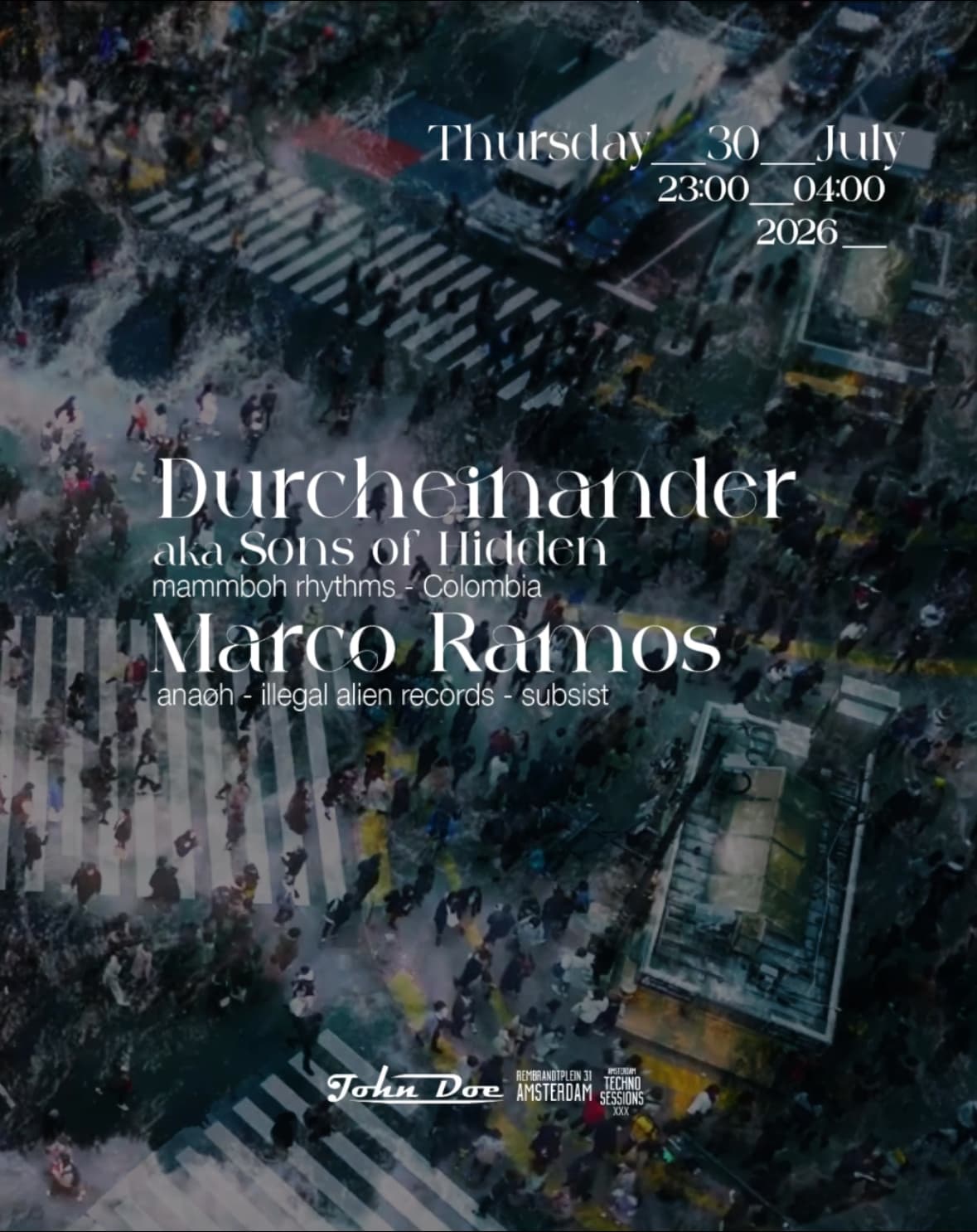 Amsterdam Techno Sessions w/ Durcheinander aka Sons Of Hidden (Colombia) & Marco Ramos