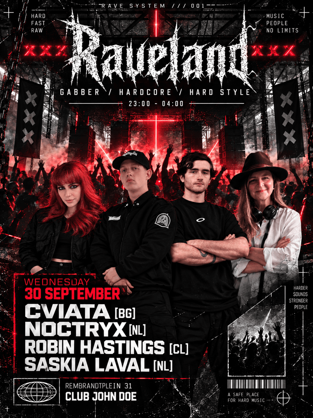 RAVELAND: Gabber & Hardcore with Cviata [BG], Noctryx , saskia laval, Robin Hastings