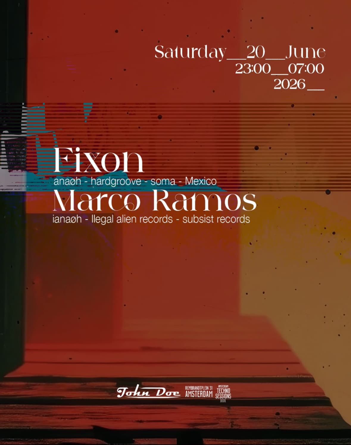 Amsterdam Techno Sessions with Fixon (ANAØH- SOMA-MORD) MEXICO