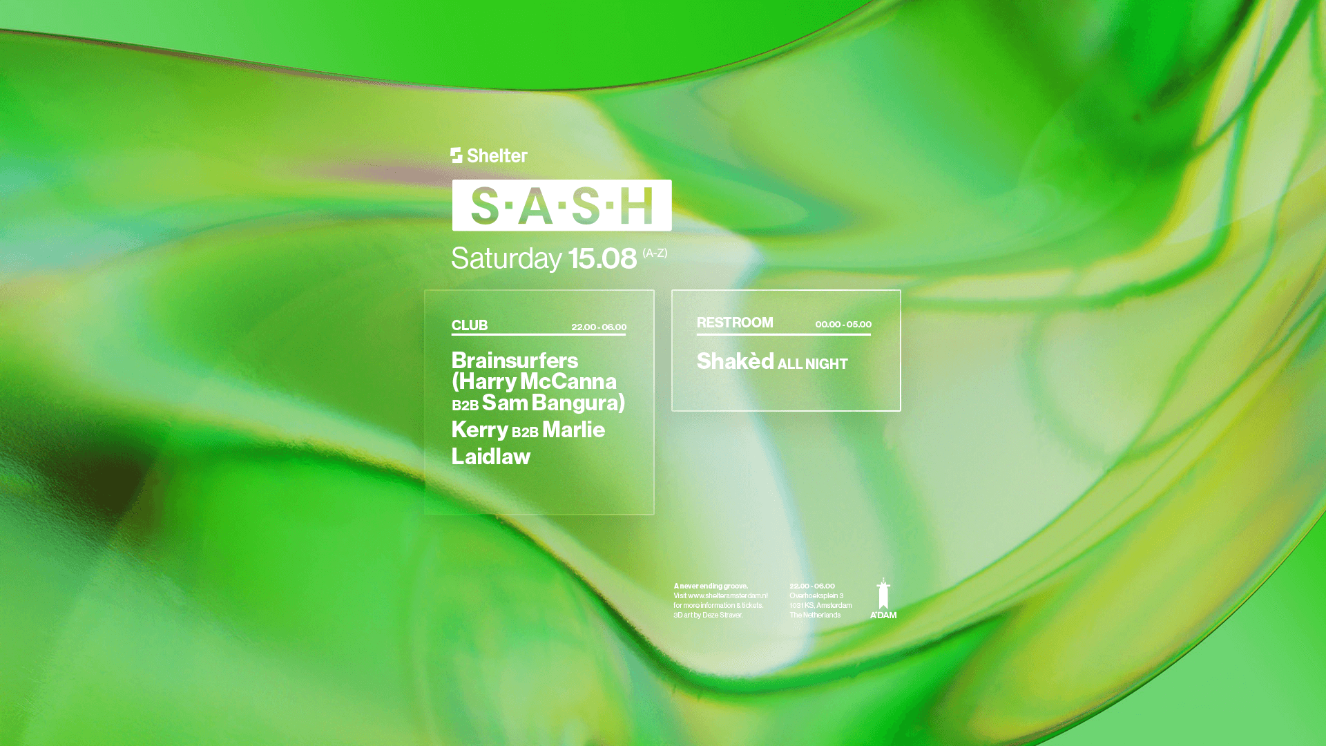 Shelter presents: S.A.S.H. - Laidlaw, Brainssurfers