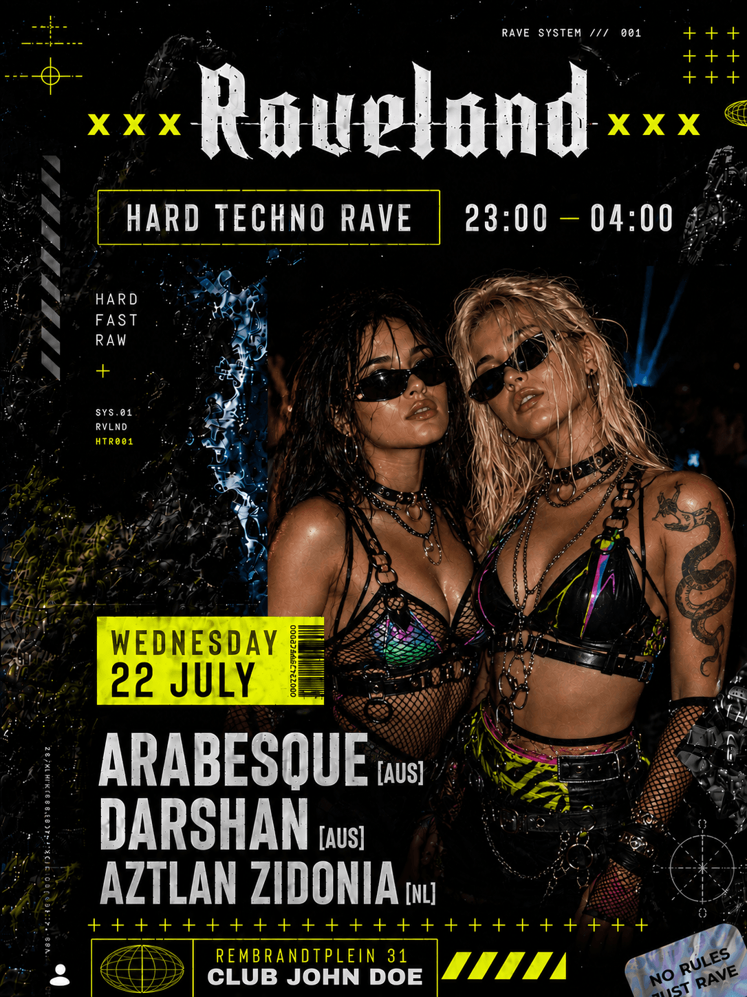 RAVELAND: Hard Techno & Hard Bounce w/ Darshan [AUS], Arabesque [AUS], Aztlan Zidonia [MEX]