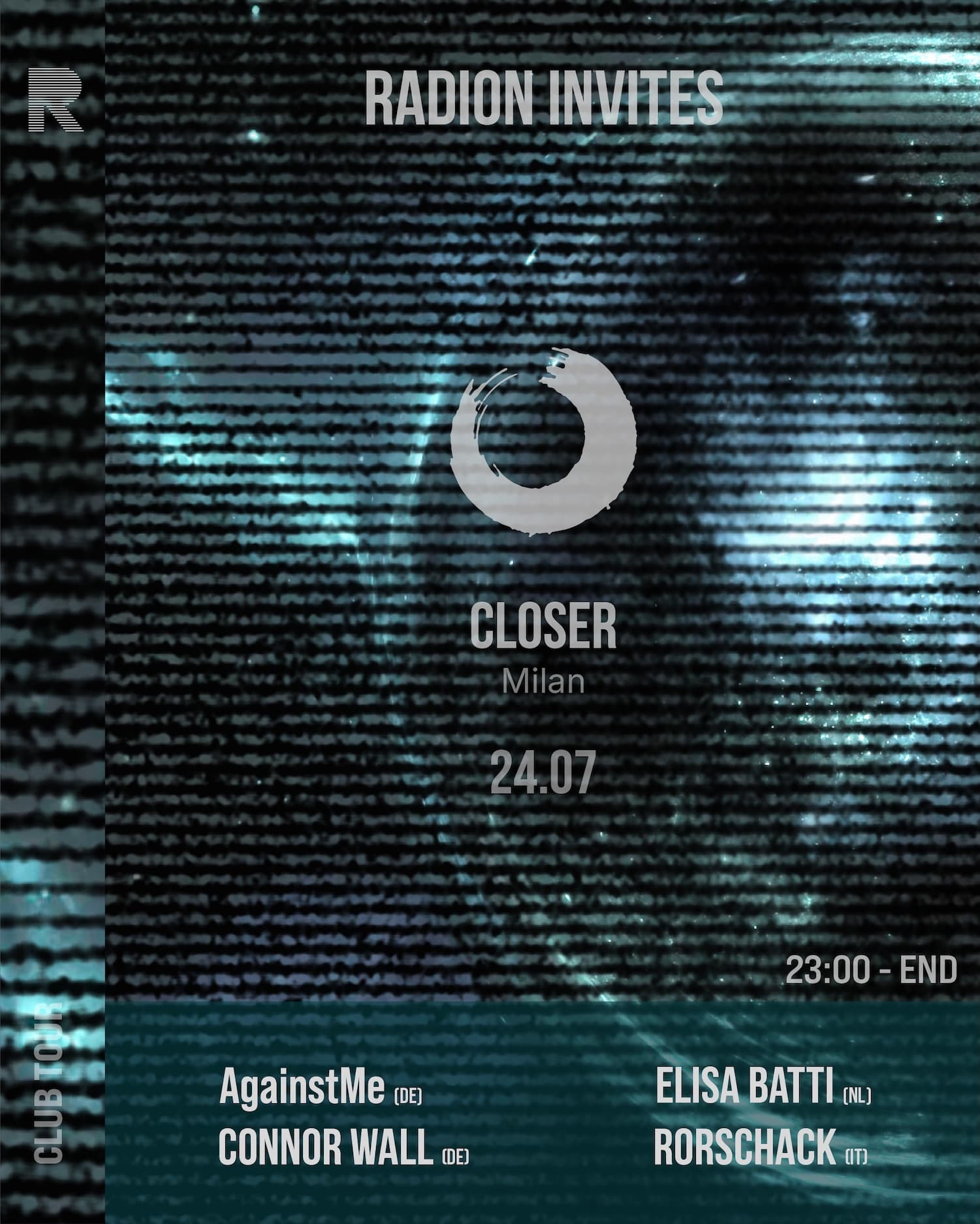 Closer Milano - RADION CLUB TOUR