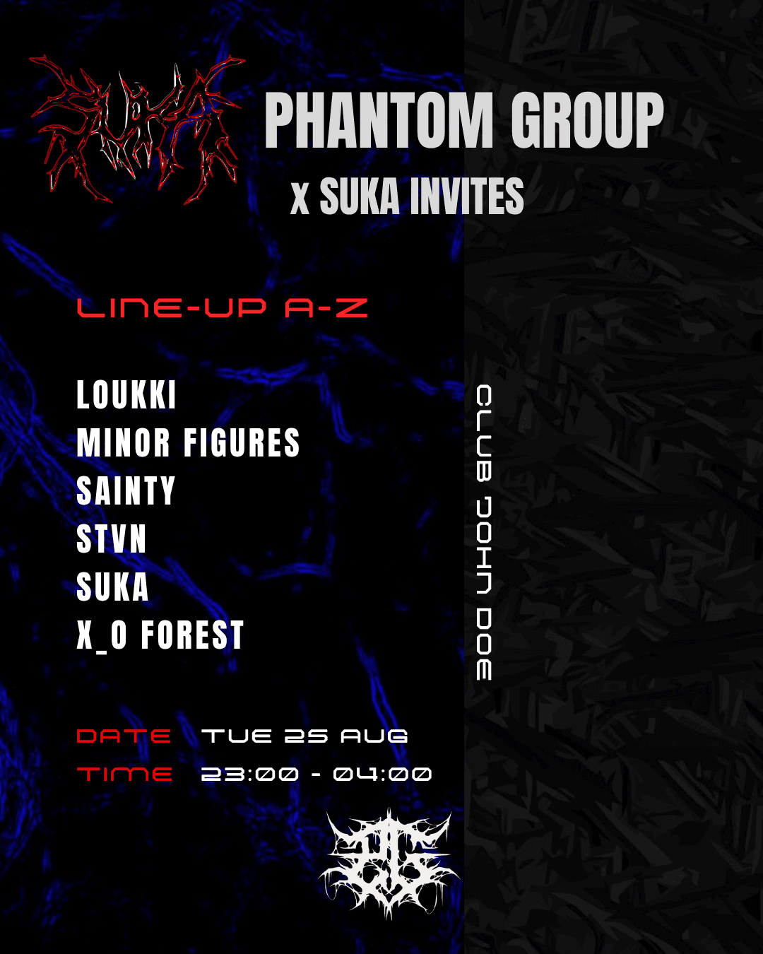 [PHANTOM GROUP] KLUBNACHT w SUKA / LOUKKI / MINOR FIGURES / SAINTY / STVN / X_O FOREST