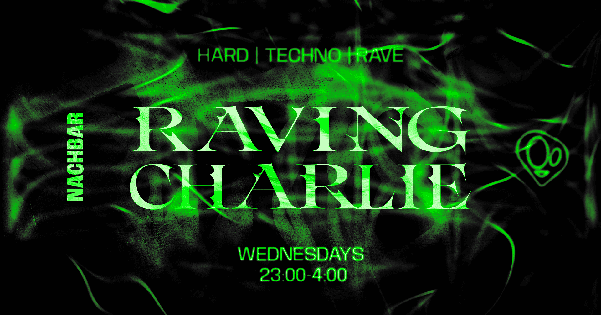 RAVING CHARLIE: Hard Techno / Rave w/ SHU [CN] / AEZARYA [DE] / STYC
