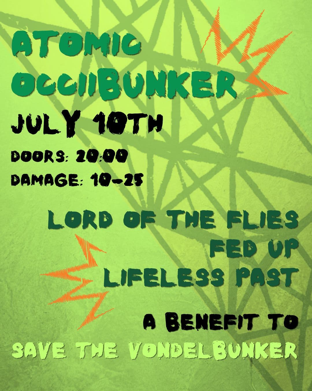 LORD OF THE FLIES + LIFELESS PAST + FED UP OCCII X VONDELBUNKER BENEFIT