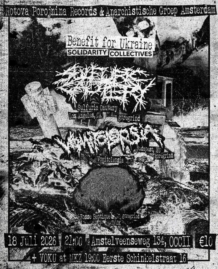 BENEFIT FOR UKRAINE SOLIDARITY COLLECTIVES: SULFURIC CAUTERY (US) + VOMITOLEPSIA (HU) + FOSSE SEPTIQUE (TR/DK)