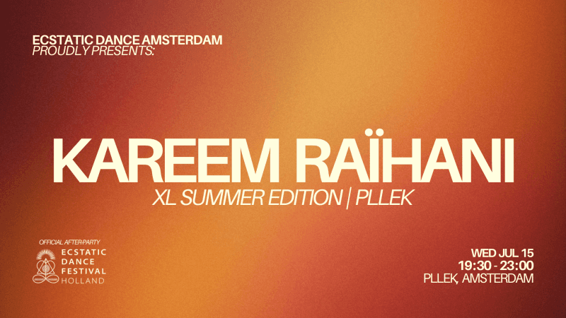 Ecstatic Dance Amsterdam | XL Summer Edition