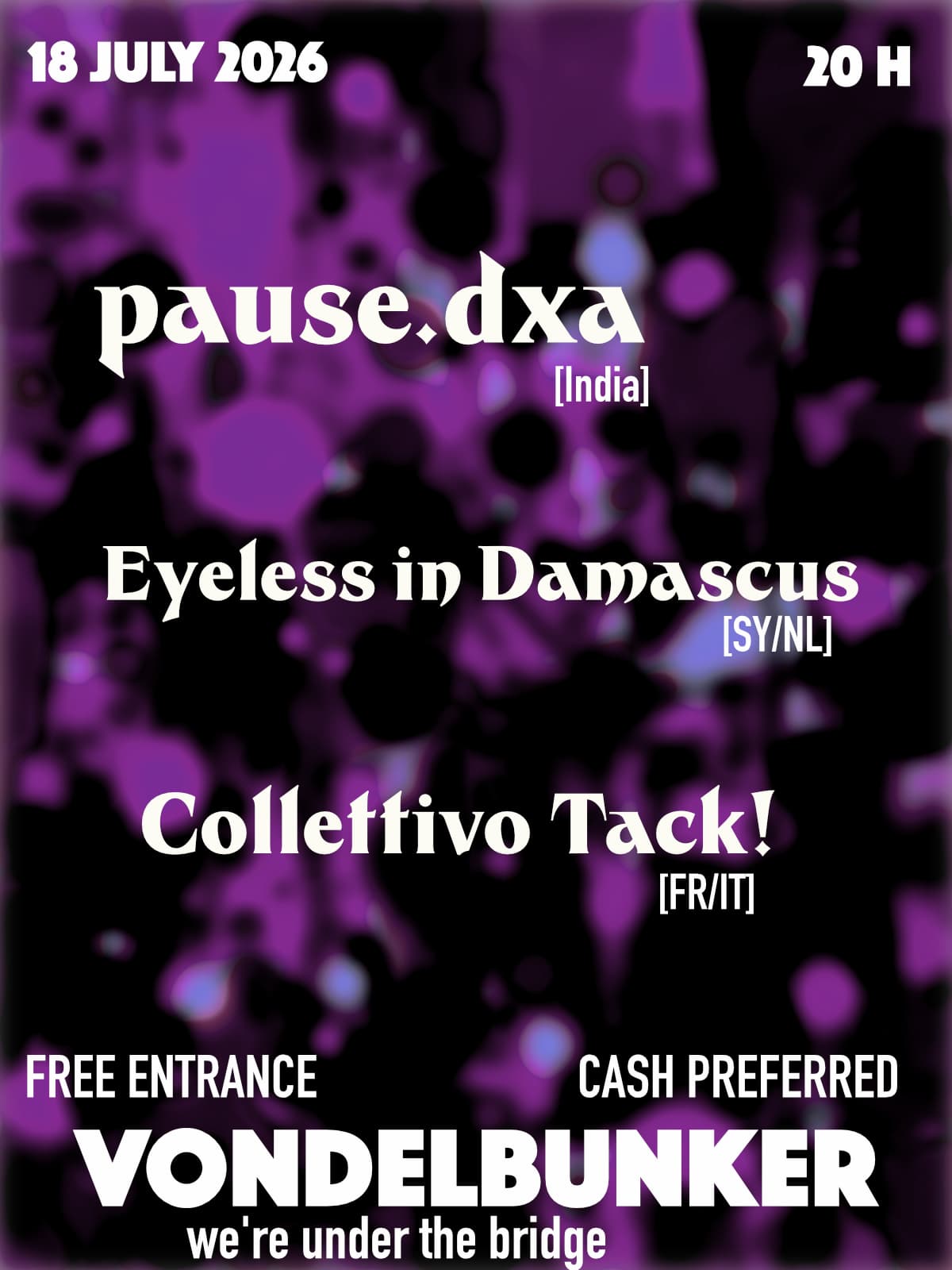 PAUSE.DXA + EYELESS IN DAMASCUS - COLLETIVO TACK!