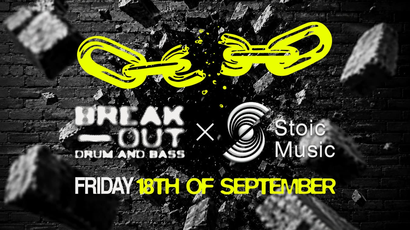 Break-Out x Stoic Music
