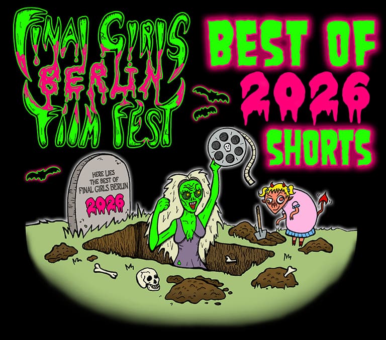 Final Girls Berlin Film Fest – Best shorts of 2026