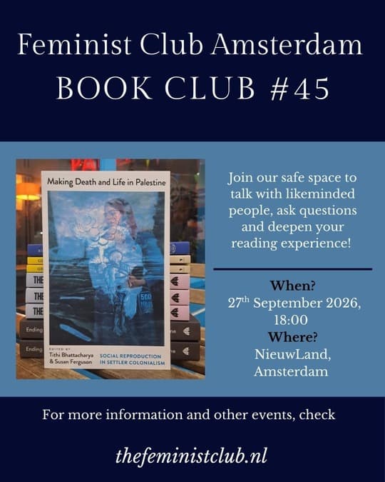 FCA Book Club - Making Death and Life in Palestine: Social Reproduction in Settler Colonialism (2025) edited by Tithi Bhattacharya and Susan Ferguson
