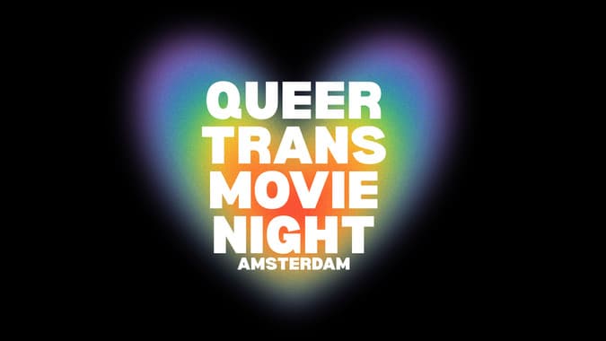 QueerTrans Movie night @de Nieuwe Meent