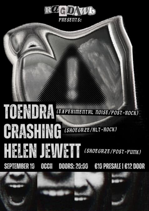 RAGDAWL PRESENTS: Toendra + Helen Jewett + Crashing