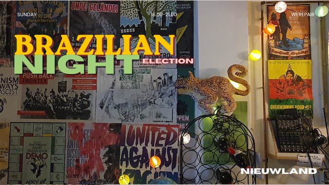 Brazilian Election Night at NieuwLand