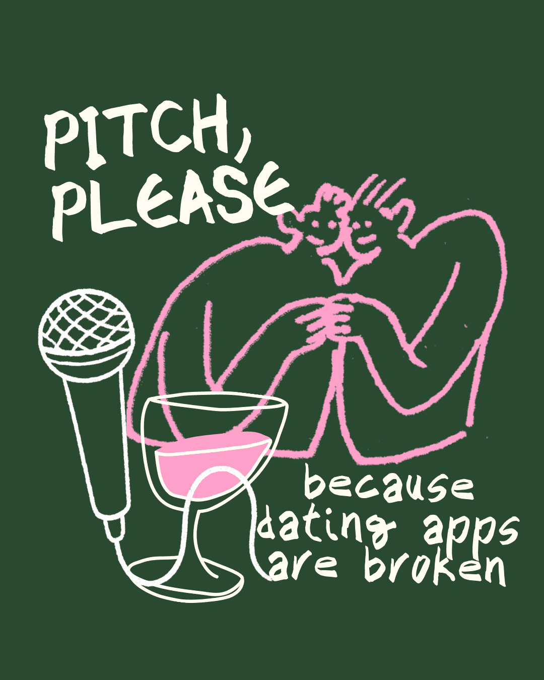 In the Wild presents: Pitch, Please
