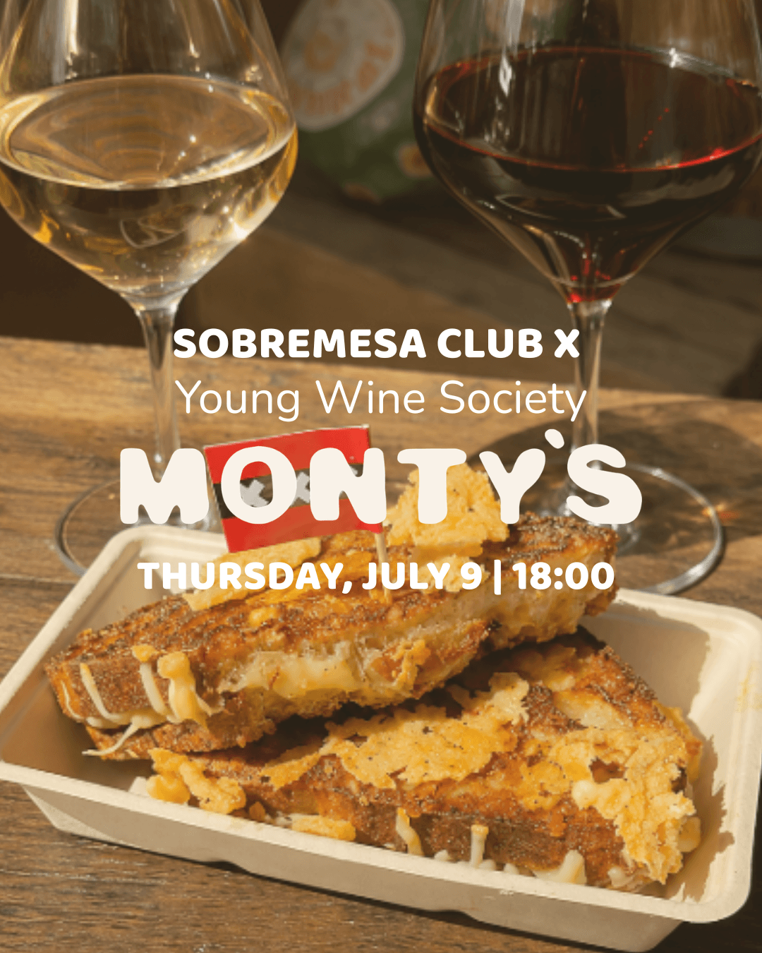 Sobremesa Club X Young Wine Society @ MONTY'S