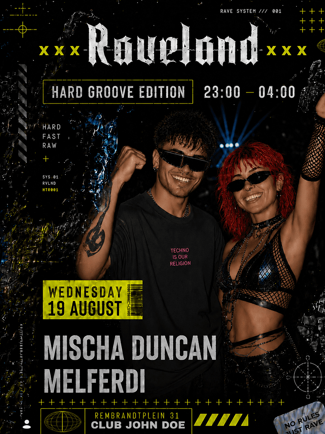 RAVELAND: Hard Groove Night with Mischa Duncan & MelFerdi