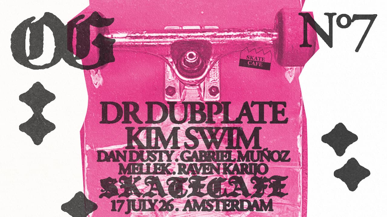 OG RECORDS W/ DAN DUSTY, DR DUBPLATE, GABRIEL MUNOZ, KIM SWIM, MELLEK & RAVEN KARIJO