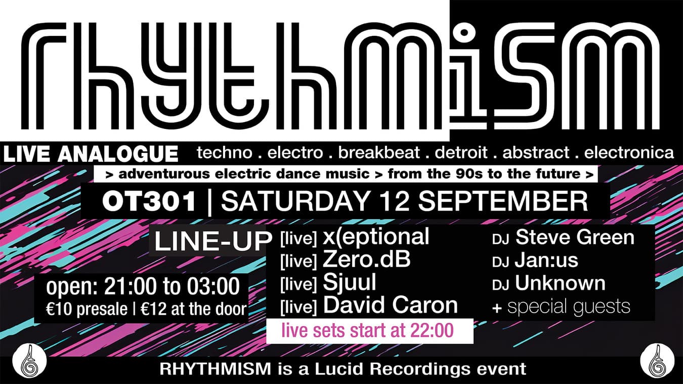 Lucid Recordings presents - Rhythmism