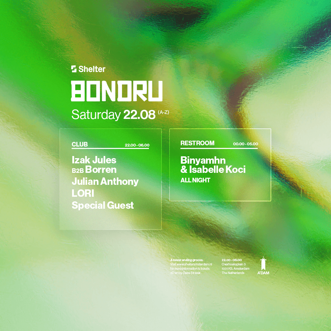 Shelter Presents Bondru Julian Anthony The Ghost More