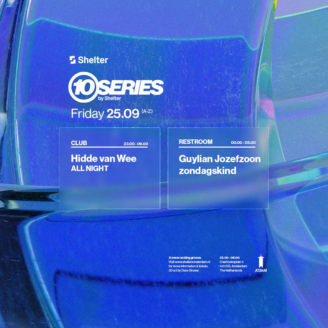 10series By Shelter Hidde Van Wee All Night Long